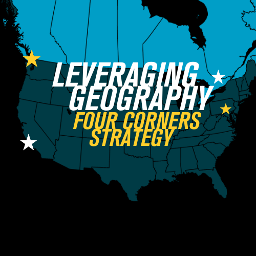 Leveraging Geography – 4 Corners Strategy